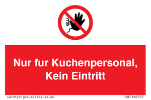 (DE)PA5705: Kitchen staff only No unauthorised access