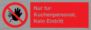 (DE)PA5705: Kitchen staff only No unauthorised access