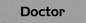 DV1103: doctor - door sign