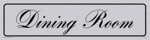 DV1166: dining room - door sign