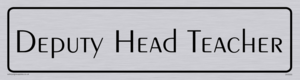 DV5550: deputy head teacher - door sign