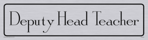 DV5552: deputy head teacher - door sign