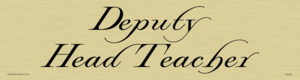 DV5555: deputy head teach - door sign