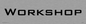 DV5582: Workshop - door sign