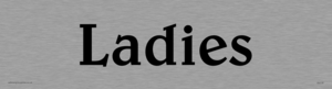 DV718: ladies - toilet door sign