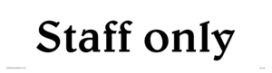 DV733: staff only - door sign