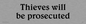 DV744: thieves will be prosecuted - sign