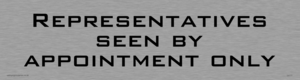 DV771: representatives seen by appointment only - door sign