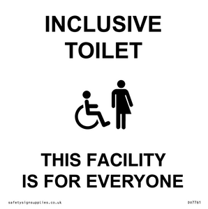 DV7761: INCLUSIVE TOILET THIS FACILITY IS FOR EVERYONE