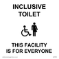 DV7761: INCLUSIVE TOILET THIS FACILITY IS FOR EVERYONE