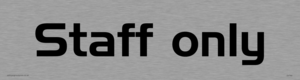 DV780: staff only - door sign