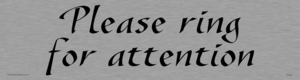 DV825: please ring for attention - door sign