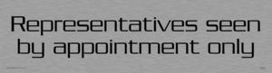 DV859: representatives seen by appointment only - door sign
