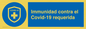 (ES)MP7036: Immunidad contra el Covid-19 requerida