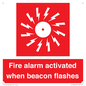 FP10636: Fire alarm activated when beacon flashes