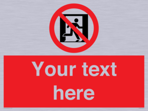 FP10957: Custom prohibition: No emergency exit