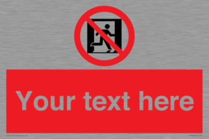 FP10957: Custom prohibition: No emergency exit