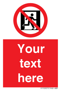 FP10957: Custom prohibition: No emergency exit