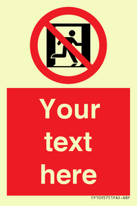 FP10957: Custom prohibition: No emergency exit
