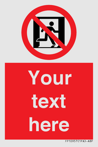 FP10957: Custom prohibition: No emergency exit