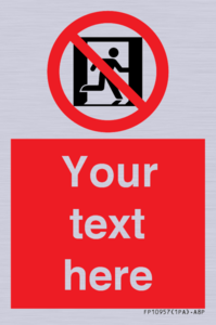 FP10957: Custom prohibition: No emergency exit