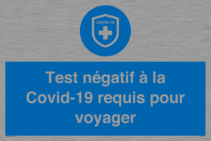 (FR)MP7040: Test négatif à la Covid-19 requis pour voyager