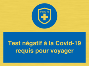 (FR)MP7040: Test négatif à la Covid-19 requis pour voyager