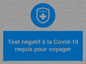 (FR)MP7040: Test négatif à la Covid-19 requis pour voyager