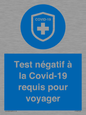 (FR)MP7040: Test négatif à la Covid-19 requis pour voyager