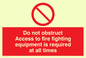 FV364: Do not obstruct fire equipment