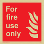 FV365: for fire use only