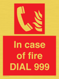 FV7145: In case of fire DIAL 999