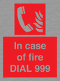 FV7145: In case of fire DIAL 999
