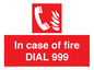 FV7145: In case of fire DIAL 999