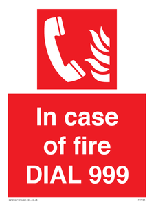 FV7145: In case of fire DIAL 999