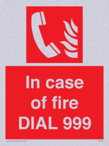 FV7145: In case of fire DIAL 999