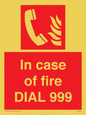 FV7145: In case of fire DIAL 999