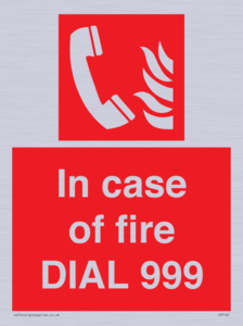 FV7145: In case of fire DIAL 999
