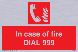 FV7145: In case of fire DIAL 999