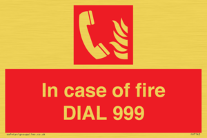 FV7145: In case of fire DIAL 999