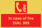 FV7145: In case of fire DIAL 999
