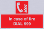 FV7145: In case of fire DIAL 999