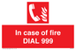 FV7145: In case of fire DIAL 999