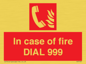 FV7145: In case of fire DIAL 999
