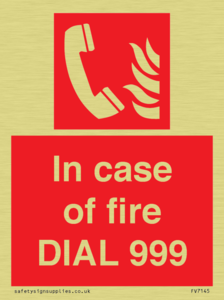 FV7145: In case of fire DIAL 999