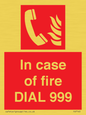 FV7145: In case of fire DIAL 999