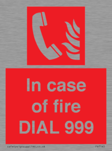 FV7145: In case of fire DIAL 999