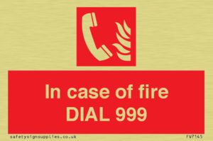 FV7145: In case of fire DIAL 999