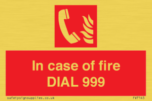 FV7145: In case of fire DIAL 999