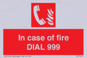 FV7145: In case of fire DIAL 999
